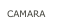 CAMARA
