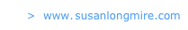 >  www. susanlongmire.com