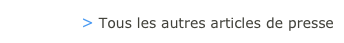 > Tous les autres articles de presse