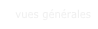 vues générales